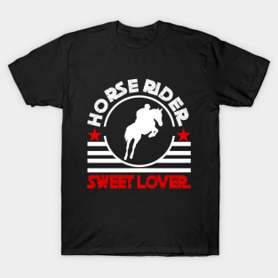 Horse rider, sweet lover T-Shirt